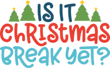 Load image into Gallery viewer, Christmas Sarcastic Sayings