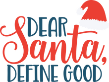 Load image into Gallery viewer, Christmas Santa Sayings
