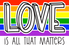 Load image into Gallery viewer, Pride Love