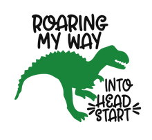 Load image into Gallery viewer, Roaring My Way Into School...