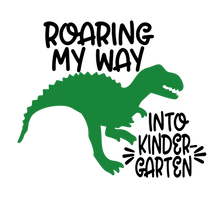 Load image into Gallery viewer, Roaring My Way Into School...