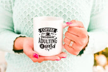 Load image into Gallery viewer, Coffee Before ...