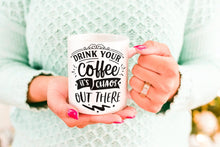 Load image into Gallery viewer, Coffee Before ...