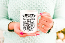 Load image into Gallery viewer, Coffee Before ...