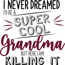 Load image into Gallery viewer, Grandma Best Life
