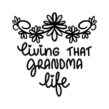 Load image into Gallery viewer, Grandma Best Life

