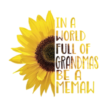Load image into Gallery viewer, World full of Grandmas
