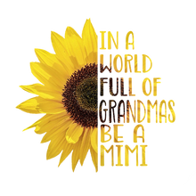Load image into Gallery viewer, World full of Grandmas
